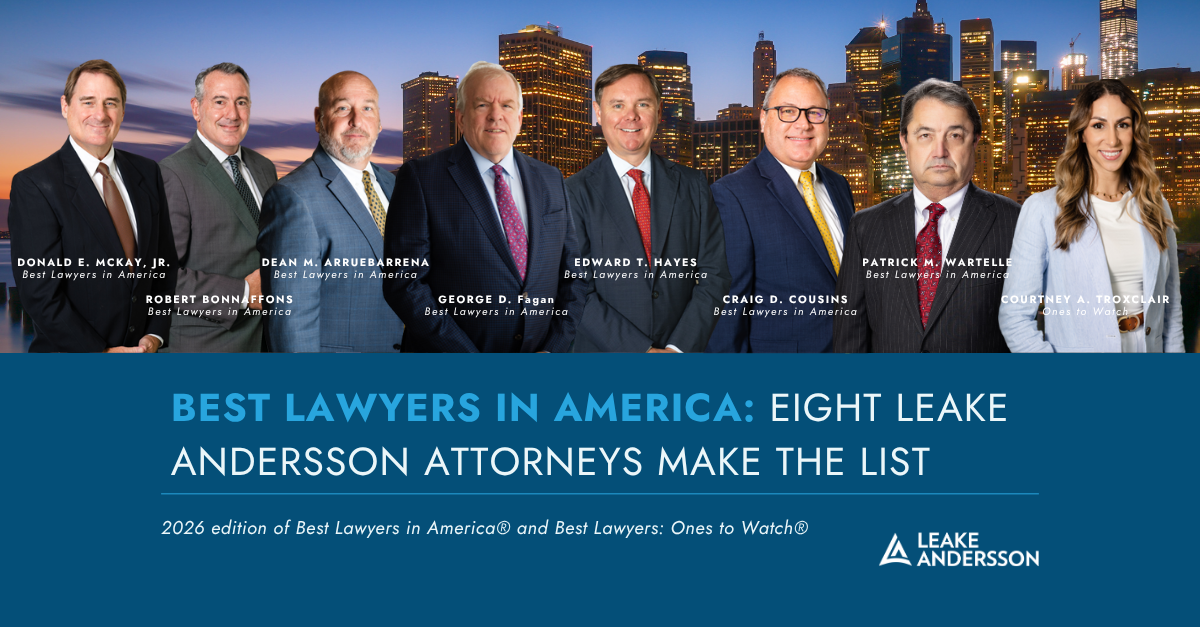 Best Lawyers in America Names Eight Leake Andersson Attorneys